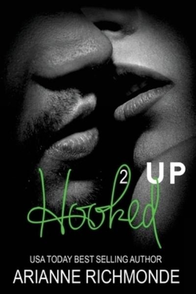 Cover for Arianne Richmonde · Hooked Up Book 2 (Paperback Bog) (2016)