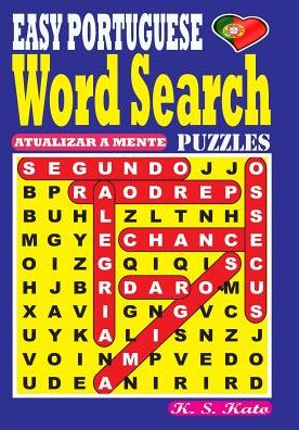 Cover for K S Kato · EASY PORTUGUESE Word Search Puzzles (Paperback Book) (2017)