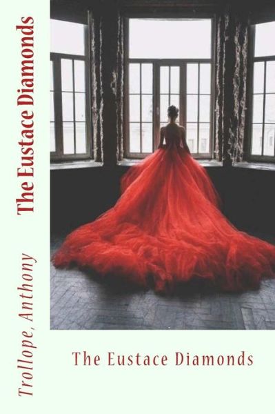 Cover for Trollope Anthony · The Eustace Diamonds (Paperback Book) (2017)