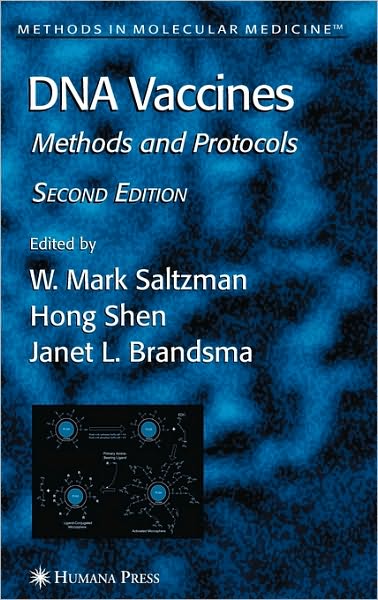 Cover for Mark W Saltzman · DNA Vaccines - Methods in Molecular Medicine (Hardcover Book) [2 Revised edition] (2006)