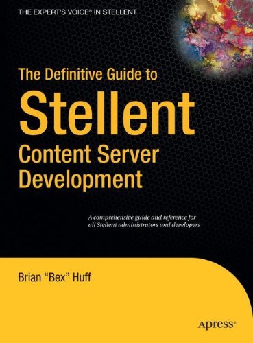 The Definitive Guide to Stellent Content Server Development - Brian Huff - Books - APress - 9781590596845 - June 30, 2006