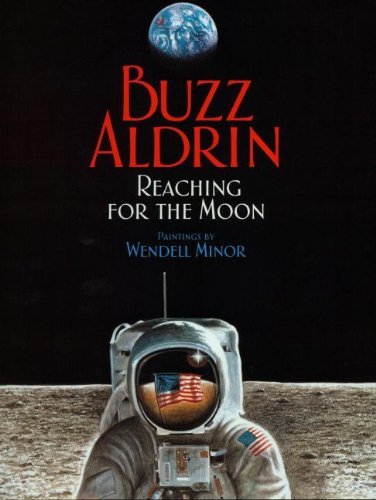 Cover for Buzz Aldrin · Reaching for the Moon [with CD (Audio)] (Paperback Book) [Pap / Com edition] (2006)