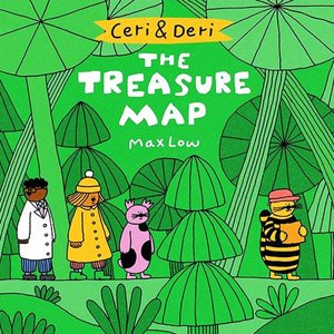 Cover for Max Low · Ceri and Deri The Treasure Map (Bog) (2022)