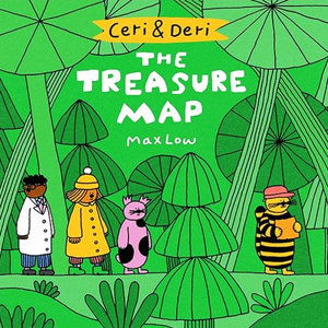 Cover for Max Low · Ceri and Deri The Treasure Map (Bok) (2022)