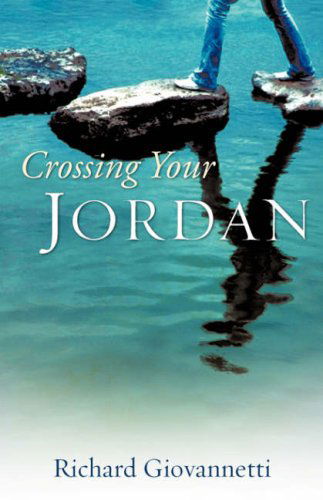 Cover for Richard Giovannetti · Crossing Your Jordan (Pocketbok) (2007)