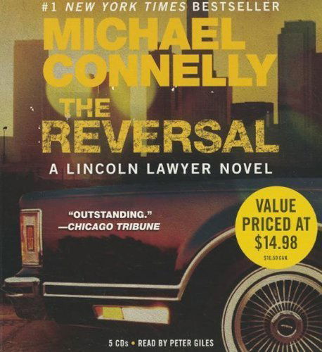 Cover for Michael Connelly · The Reversal (Lincoln Lawyer Novels) (Audiobook (CD)) [Abridged edition] (2011)