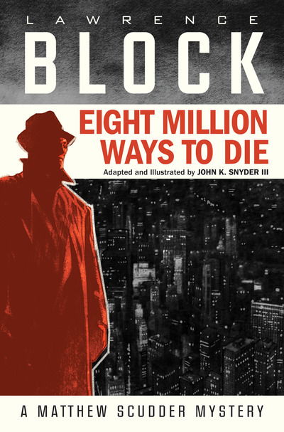 Cover for Lawrence Block · Eight Million Ways to Die (Graphic Novel) (Hardcover Book) (2018)