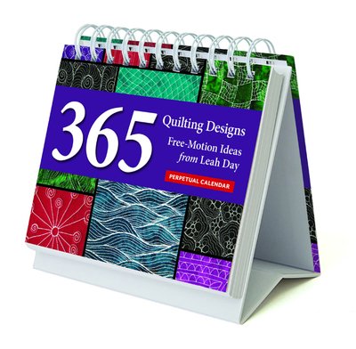 Cover for Leah Day · Quilting Designs Perpetual Calendar: 365 Free-Motion Ideas from Leah Day (MERCH) (2018)