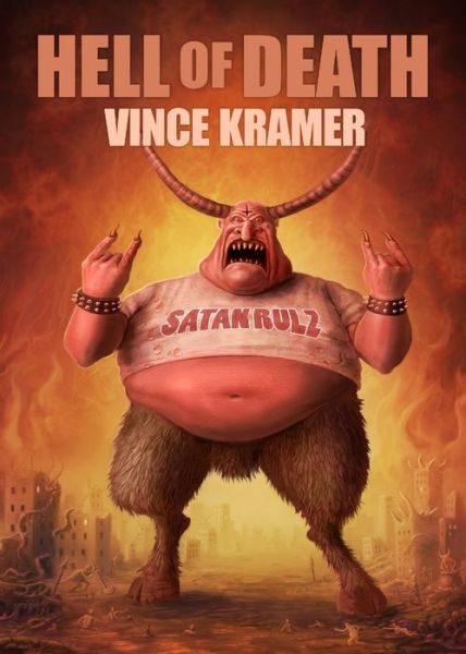 Cover for Vince Kramer · Hell of Death (Paperback Book) (2020)