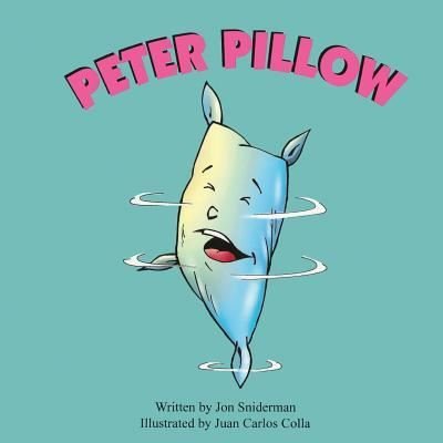 Cover for Jon Sniderman · Peter Pillow (Paperback Book) (2017)