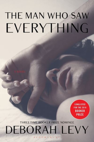 Cover for The Man Who Saw Everything (Hardcover Book) (2019)