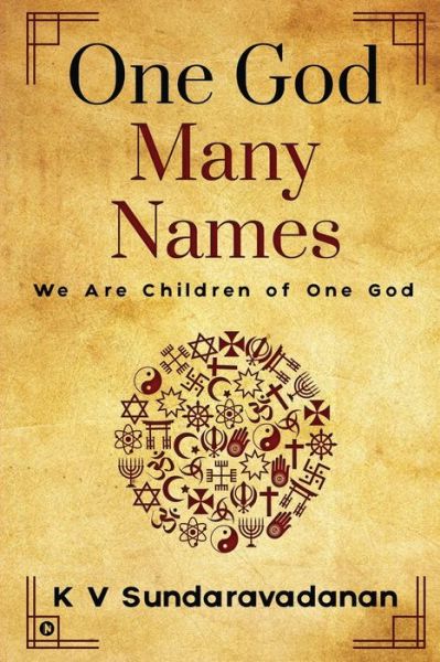 Cover for K V Sundaravadanan · One God Many Names (Paperback Book) (2021)