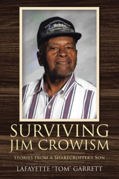 Cover for Lafayette Garrett · Surviving Jim Crowism (Paperback Bog) (2021)