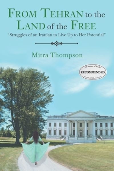 Cover for Mitra Thompson · From Tehran to the Land of the Free (Paperback Book) (2020)