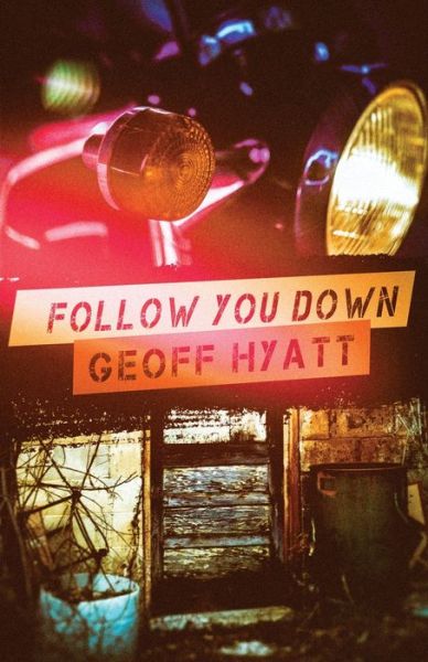 Cover for Geoff Hyatt · Follow You Down (Paperback Book) (2020)