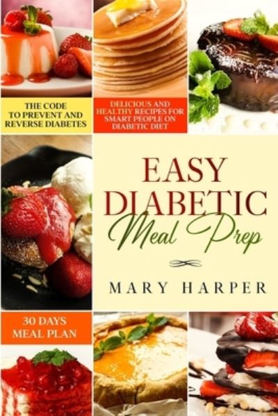 Cover for Mary Harper · Easy Diabetic Meal Prep (Paperback Book) (2020)