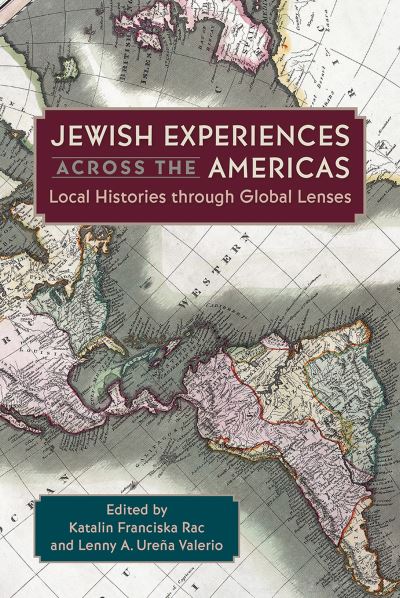 Cover for Katalin Franciska Rac · Jewish Experiences across the Americas: Local Histories through Global Lenses (Paperback Book) (2023)