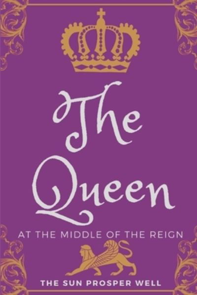 Cover for Thesun Prosperwell · The Queen (Taschenbuch) (2019)