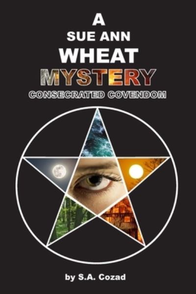 A Sue Ann Wheat Mystery - Suzette Cozad - Books - Lulu.com - 9781716543845 - October 8, 2020