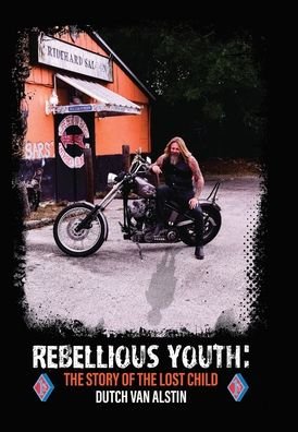 Cover for Dutch Van Alstin · Rebellious Youth (Hardcover bog) (2020)