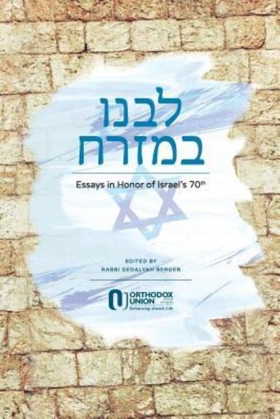 Cover for Gedalyah Berger · Essays in Honor of Israel's 70th (Pocketbok) (2018)