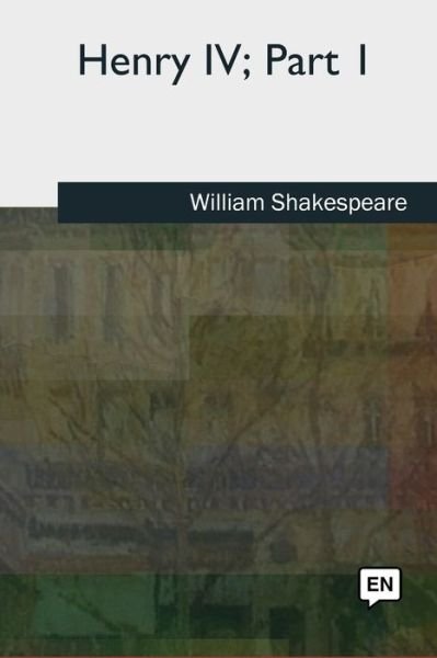 Cover for William Shakespeare · Henry IV, Part 1 (Paperback Book) (2018)