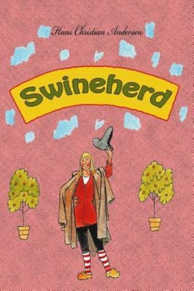 Cover for Hans Christian Andersen · Swineherd (Paperback Book) (2018)
