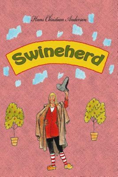 Cover for Hans Christian Andersen · Swineherd (Paperback Bog) (2018)
