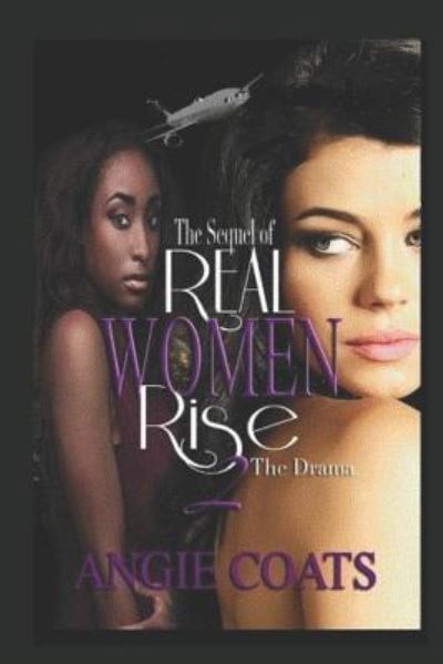 Cover for Angie Coats · The Sequel of Real Women Rise (Paperback Book) (2018)