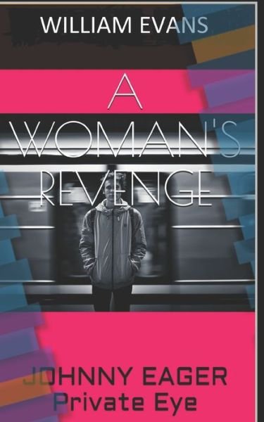 Cover for William Evans · A Woman's Revenge (Paperback Book) (2018)