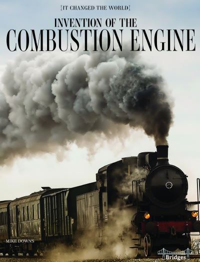 Cover for Mike Downs · Invention of the Combustion Engine (Hardcover Book) (2020)