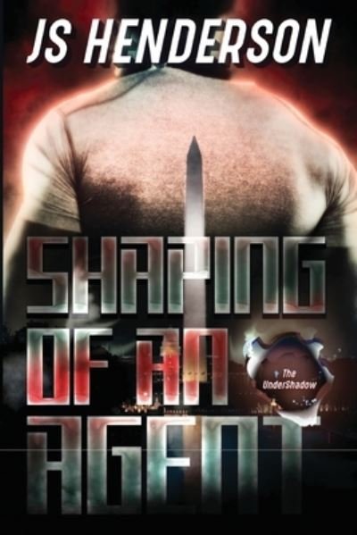 Cover for Jomo S Henderson · Shaping of an Agent: An UnderShadow Story (Paperback Book) (2021)