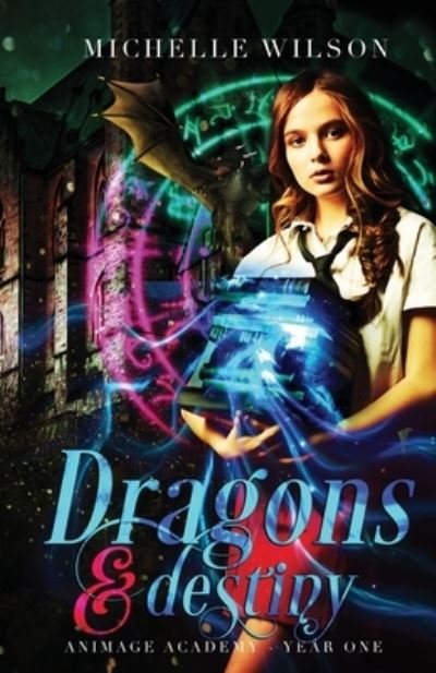 Cover for Michelle Wilson · Dragons and Destiny (Pocketbok) (2019)