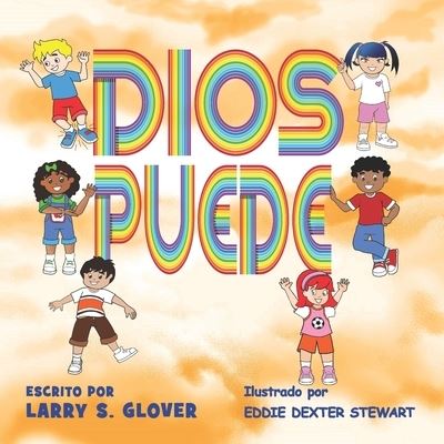 Cover for Larry S Glover · Dios Puede (Paperback Book) (2020)