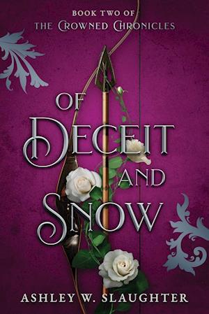 Cover for Ashley W. Slaughter · Of Deceit and Snow (Book) (2022)