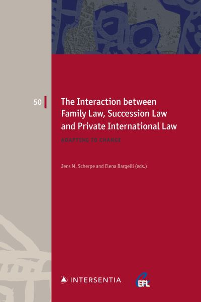 Cover for The Interaction between Family Law, Succession Law and Private International Law: Adapting to Change - European Family Law (Paperback Book) (2021)