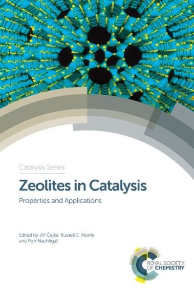 Cover for Morris · Zeolites in Catalysis: Properties and Applications - Catalysis Series (Gebundenes Buch) (2017)
