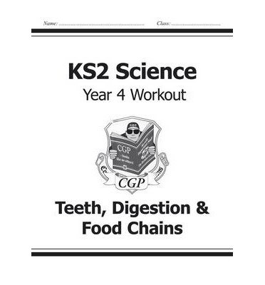 Cover for CGP Books · KS2 Science Year 4 Workout: Teeth, Digestion &amp; Food Chains - CGP Year 4 Science (Pocketbok) (2014)