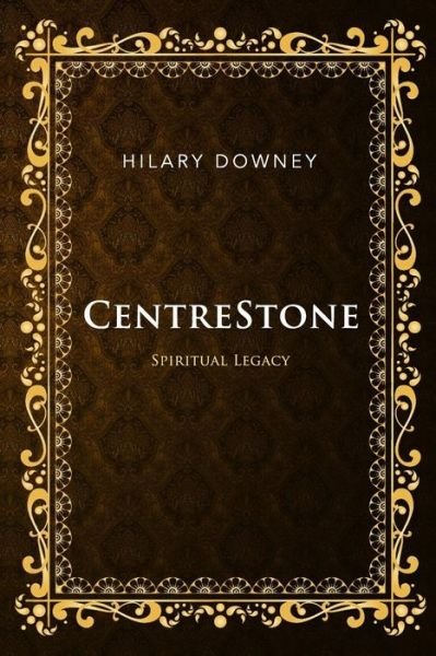 Cover for Hilary Downey · CentreStone (Pocketbok) (2017)