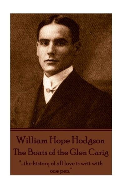 Cover for William Hope Hodgson · William Hope Hodgson - The Boats of the Glen Carig (Taschenbuch) (2017)