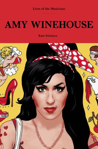 Cover for Amy Winehouse · Amy Winehouse Lives Of The Musicians Hardback Book (Bog) (2021)