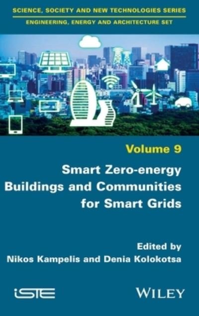 Cover for N Kampelis · Smart Zero-energy Buildings and Communities for Smart Grids (Hardcover Book) (2022)