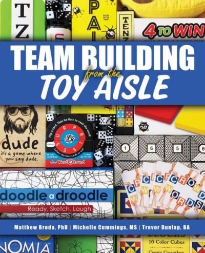 Cover for Michelle Cummings · Teambuilding from the Toy Aisle (Paperback Book) (2021)