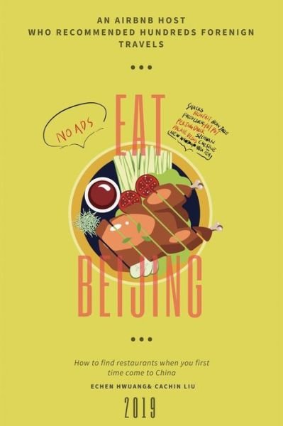 Cover for Cachin Liu · Eat in Beijing 2019 (Paperback Bog) (2019)