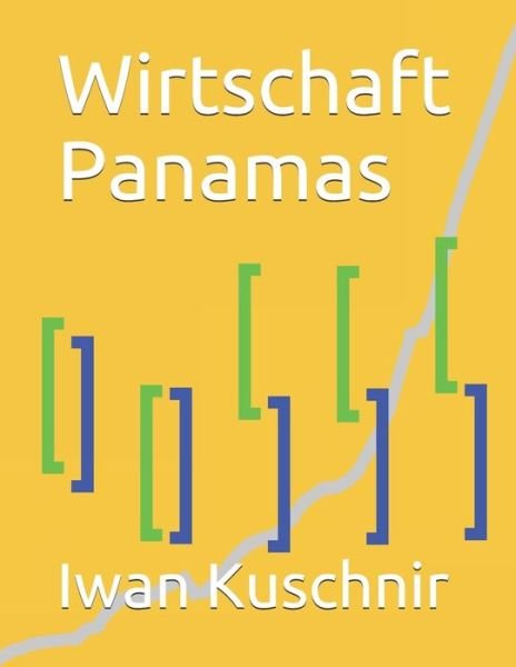 Cover for Iwan Kuschnir · Wirtschaft Panamas (Pocketbok) (2019)