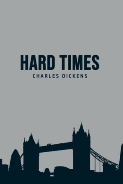 Cover for Charles Dickens · Hard Times (Paperback Book) (2020)