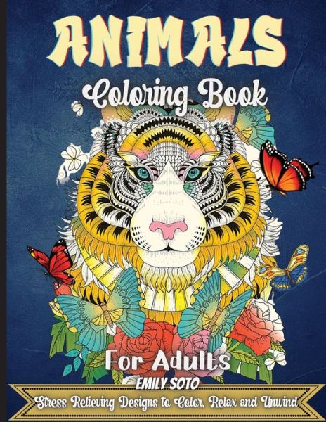 Cover for Emily Soto · Animals Coloring Book For Adults (Paperback Book) (2021)