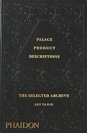 Cover for Palace Skateboards · Palace Product Descriptions: The Selected Archive (Hardcover bog) (2022)