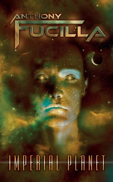 Cover for Anthony Fucilla · Imperial Planet (Pocketbok) (2016)