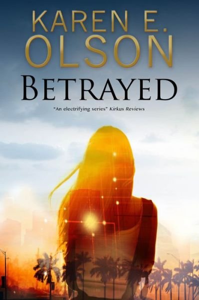 Cover for Karen E. Olson · Betrayed - A Black Hat Thriller (Paperback Book) [Main edition] (2018)